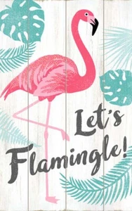 Malden 7.5x12 Lets Flamingle Sign - Picture 1 of 2