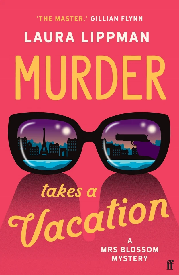 NEW BOOK Murder Takes a Vacation by Lippman, Laura (2025) - image 1 of 1