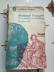 Vtg Medieval Thought: St. Augustine to Ockham by Gordon Leff - Paperback 1970 - Foto 1 di 8