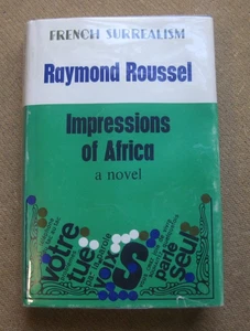 IMPRESSIONS OF AFRICA by Raymond Roussel - 1st  UK HCDJ 1966  - surrealism - Picture 1 of 5