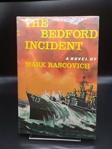 VINTAGE 1963 THE BEDFORD INCIDENT - RASOVICH - HARDCOVER - Imagen 1 de 12