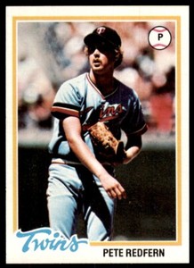 1978 TOPPS PETE REDFERN. MINNESOTA TWINS #81