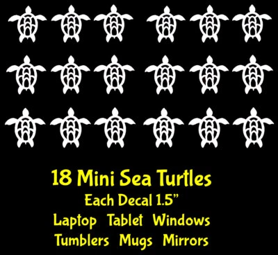 18 Mini Sea Turtles Outdoor or Indoor Vinyl Decal Car Window Laptop Tablet Walls - Image 1 of 4