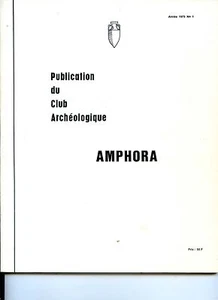 AMPHORA N°1  1975 - Publication du Club Archéologique Waterloo Bieure - Belgique - Picture 1 of 1