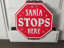 YARD STOP SIGN 'Santa STOPS Here' red white 16.5x16.5" 3 drilled holes (N clst)