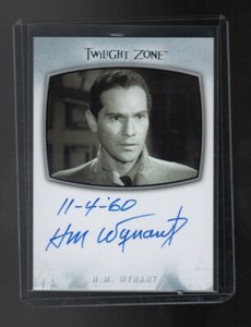 2020 Twilight Zone Archives AI-17 H.M.Wynant auto. card with inscription.