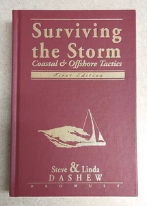 Surviving the Storm: Coastal & Offshore Tactics, Dashew, Hardcover, Beowulf 1999 - Imagen 1 de 7
