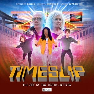 Timeslip Volume 01: The Age of the Death Lottery Audiobook CD - Picture 1 of 1