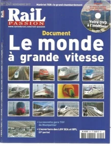 * RAIL PASSION N°241 MONDE DE LA GRANCE VITESSE / GARE MONTPELLIER / LGV SEA BPL - Imagen 1 de 4