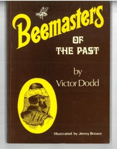 1983 Beemasters of the Past by Victor Dodd. First Edition Softcover - Imagen 1 de 1