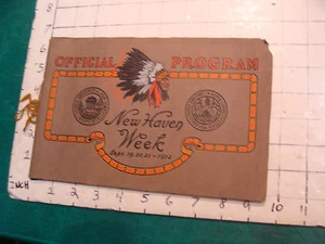 vintage booklet: OFFICIAL PROGRAM NEW HAVEN WEEK sept 19-21--1912, conn. - Picture 1 of 11