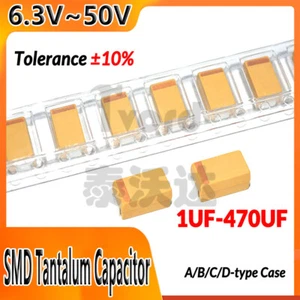 SMD Tantalum Capacitor 6.3V/10V/16V/25V/35V/50V ±10% Capacitor A/B/C/D-type Case - Picture 1 of 4