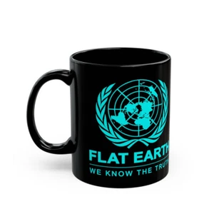 Flat Earth We Know The Truth Black Mug (11oz, 15oz) - Picture 1 of 10
