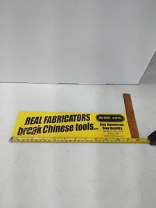 Vintage Burr King Bumper Sticker "Real Fabricators Break Chinese Tools..."  - Bild 1 von 2