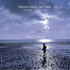John Taylor and Stephane Kerecki Patience (CD) Album