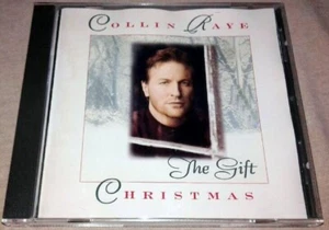 COLLIN RAYE-CHRISTMAS:THE GIFT-CD-(CHRISTMAS,COUNTRY) - Picture 1 of 2