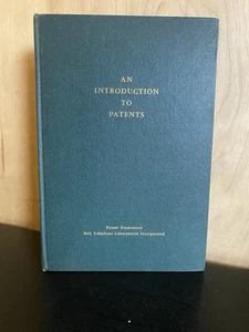 An Introduction to Patents - Bell Telephone Laboratories Labs 1956 Hardcover - Picture 1 of 10