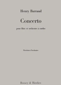 Henry Barraud Concerto for Flute & String Orchestra - Boosey FULL Score - NEW - Picture 1 of 1