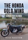Peter Rakestrow - The Honda Gold Wing   Classic Four-Cylinder Bikes -  - J245z