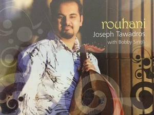 JOSEPH TAWADROS w/ BOBBY SINGH - Rouhani CD 2005 ABC AS NEW!  - Bild 1 von 2