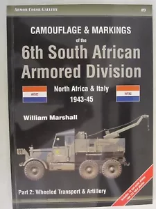 Camouflage and Markings of the 6th South African Armored Division. Part 2: Wheel - Picture 1 of 4