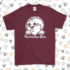 Pomeranian Mom T-Shirt | Dog Breed | Pick Your Color! | Dog Mom | - Picture 1 of 12