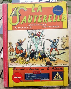 AVIATION/LA SAUTERELLE/RACONTE ET DESSINE PAR G.RIPART/ED GARNIER/1933 - Foto 1 di 9