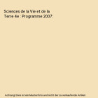 Sciences de la Vie et de la Terre 4e : Programme 2007