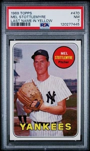 PSA  7 - 1969 Topps #470 Mel Stottlemyre (Last Name in Yellow) YL NY Yankees - Picture 1 of 2