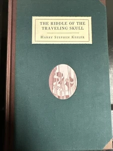 The Riddle of the Traveling Skull - Hardcover By Harry Stephen Keeler - - Imagen 1 de 6