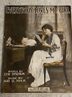 1914 EVERYBODY LOVES MY GIRL Sheet Music by Nat Ayer, Lew Brown REAL PHOTO, Cat