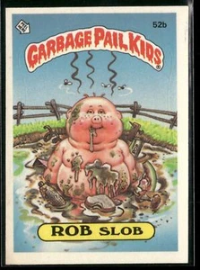 1985 Topps Garbage Pail Kids Serie 2 #52b Rob Slob - Bild 1 von 2