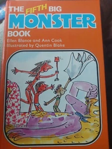 The Fifth Big Monster Book Ellen Blance Ann Cook Illustrated by Quentin Blake - Picture 1 of 5