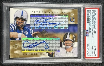 PEYTON ARCHIE MANNING PSA 10 2003 SP SIGNATURE EDITION #PMAM DUAL AUTO 71/75 - Image 1 of 2