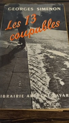 Simenon Georges . Les 13 Coupables . Fayard . 1957 - Photo 1/3