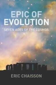 Epic o ewolucji: Siedem wieków kosmosu – Eric Chaisson: Nowy