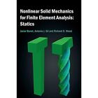 Nonlinear Solid Mechanics for Finite Element Analysis Statics Jav? 9781107115798