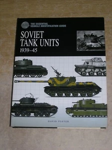 The Essential Vehicle Identification Guide, Soviet Tank Units 1939-45 - Bild 1 von 2