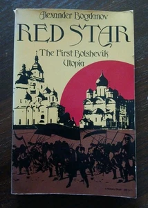 Red Star: The First Bolshevik Utopia (1984) 1st Edition Alexander Bogdanov RARE - Imagen 1 de 6