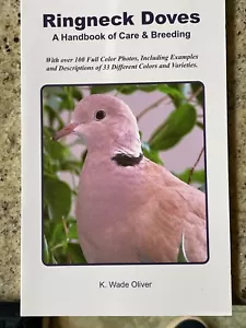 Complete Guide to Ringneck Doves Their Care Breeding and all the Color Varieties - Picture 1 of 10