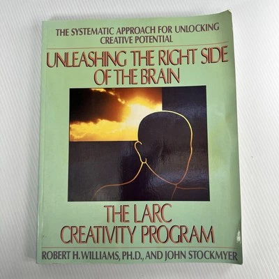 Unleashing The Right Side Of The Brain LARC Creativity Program Robert Williams - Image 1 of 4