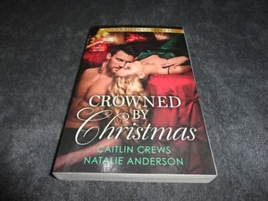 CROWNED BY CHRISTMAS BY CAITLIN CREWS & NATALIE ANDERSON - SMALL PB BOOK - Picture 1 of 3