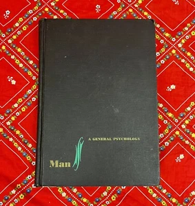 Vtg 1961 Man: A General Psychology Science Book How Men Work Physical & Emotion - Picture 1 of 9