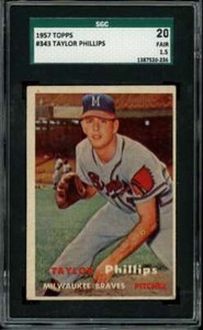1957 Topps Semi-High #343 Taylor Phillips RC/Rookie Braves SGC 1.5 Fair 20