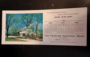 Peoples Natl Bank, Barre VT 1952 Ink Blotter Bank auto loan 8 1/2 x 3 5/8 - Picture 1 of 7