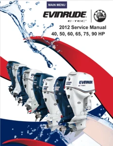 Evinrude ETEC 40 50 60 65 75 90 Outboard Service Manual | 2012 | CD OR USB - Picture 1 of 14