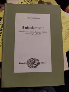 Carlo Ginzburg il nicodemismo simulazione di simulazione religiosa nell'Europa - Picture 1 of 7