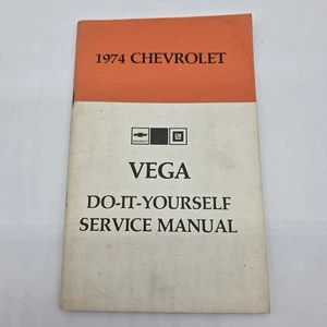 1974 Chevrolet Vega Do-It-Yourself Service Manual 74 Chevy Original - Picture 1 of 8