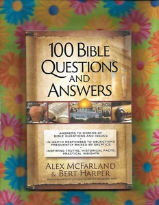 100 Bible Questions and Answers: Answers To Dozens of Bible Questions and Issues - Picture 1 of 1