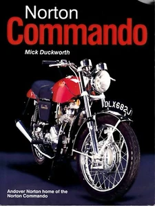 Norton Commando de Mick Duckworth, libro de tapa dura, NUEVA Inglaterra, prioridad gratuita EE. UU. - Imagen 1 de 8
